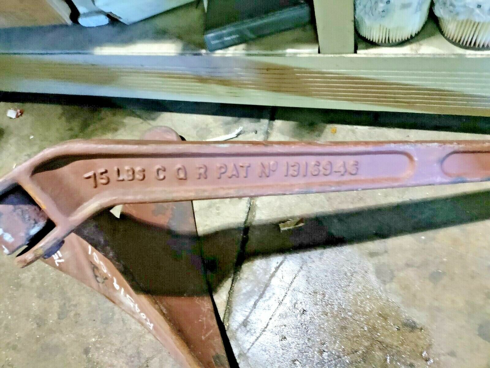 CQR PLOW ANCHOR 75 LBS. MADE IN SCOTLAND.. USED IN GREAT CONDITION