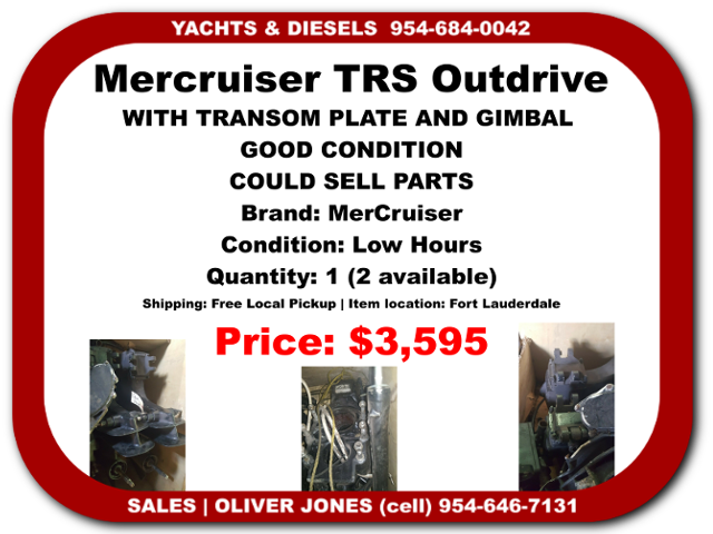 MERCRUISER TRS OUTDRIVE COMPLETE LOW HOURS WITH TRANSOM PLATE & GIMBAL USED